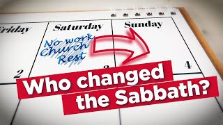 Sunday or Saturday Who Changed the Lords Sabbath [upl. by Sloane]