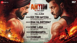 ANTIM The Final Truth  Full Album  Salman Khan Aayush Sharma Mahesh V Manjrekar [upl. by Bourgeois]