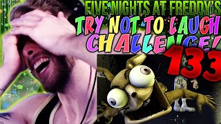 FNAF SFM FIVE NIGHTS AT FREDDYS TRY NOT TO LAUGH CHALLENGE REACTION 133 [upl. by Ecirtaemed]