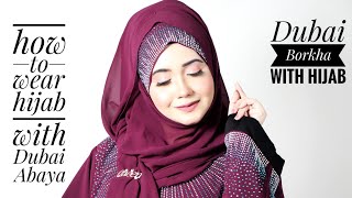 How To wear Hijab with Dubai AbayaBorka  Simple yet elegant Hijab Tutorial 🎀 [upl. by Mccullough826]