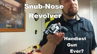 Snub Nose Revolver10 Reasons Why it is the Handiest Handgun Ever Made [upl. by Solrak165]