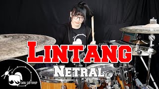 Netral  Lintang Drum Cover By Tarn Softwhip [upl. by Ailbert516]