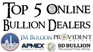 Top 5 Online Silver and Gold Bullion Dealers [upl. by Horace]