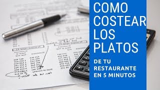 Como COSTEAR los platos de tu RESTAURANTE [upl. by Durwood]