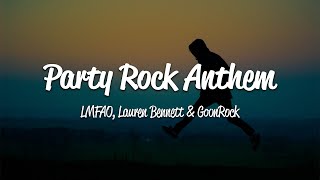 LMFAO  Party Rock Anthem Lyrics ft Lauren Bennett GoonRock [upl. by Black864]