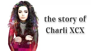 The Story Of Charli XCX [upl. by Joses]