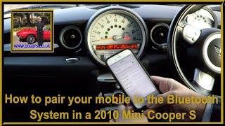 How to pair your mobile to the Bluetooth System in a 2010 Mini Cooper S [upl. by Obel303]