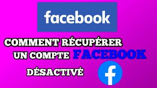 Comment récupérer un compte Facebook désactivé [upl. by Carey]