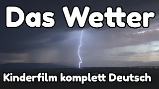 Erklärfilm das Wetter Strum Schnee Regen Sonne Wind [upl. by Sirej122]