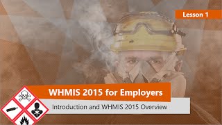 WHMIS 2015 Overview Part 1 [upl. by Odette366]