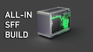 No Compromise SFF Build [upl. by Freiman]