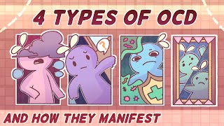 4 Types of OCD amp How They Manifest [upl. by Granlund812]