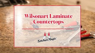 Wilsonart Laminate Countertops  Kitchen Magic [upl. by Asital]