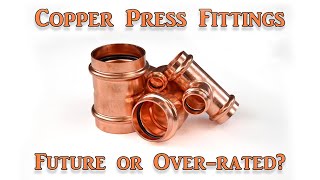 What Are Copper Press Fittings [upl. by Essiralc]