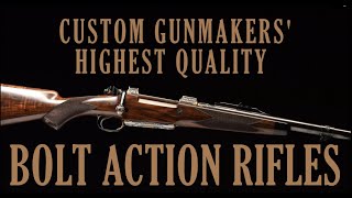 Custom Gunmakers Highest Quality Bolt Action Rifles [upl. by Itirahc]