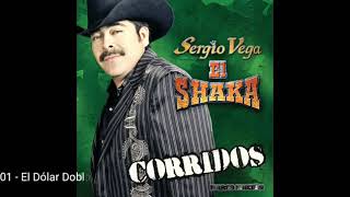 corridos pesados del chaka sergio vega [upl. by Leiahtan]