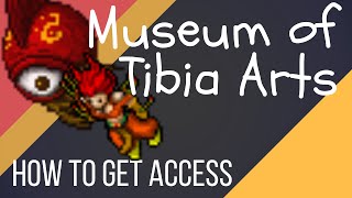 Tibia Access Guide to MoTA Museum of Tibia Arts [upl. by Mccormick]