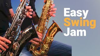 Easy Swing Saxophone Jam for Absolute Beginners [upl. by Stroud]