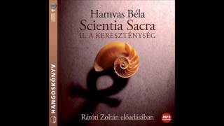 Hamvas Béla Scientia Sacra hangoskönyv A kereszténység [upl. by Nerin826]