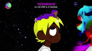 INSTRUMENTAL Lil Uzi Vert amp 21 Savage  Yessirskiii Official Instrumental [upl. by Janelle]