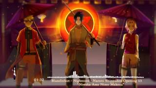 ✧NIGHTCORE 「Niwaka Ame Nimo Makezu」Naruto Shippuden Opening 13 ᴴᴰ [upl. by Gussie]