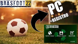 REGISTRO BRASFOOT 2022 ATUALIZADO PARA PC [upl. by Otsuj]