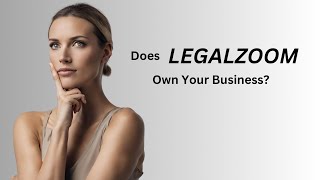 Does LEGALZOOM own your business [upl. by Ibob]