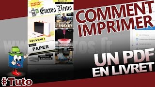 Comment Imprimer Un PDF En Livret [upl. by Eiramanel]