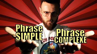 Phrase SIMPLE ou Phrase COMPLEXE  Coordination amp Subordination [upl. by Dawna]