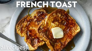 How to Make Simple French Toast  Allrecipes [upl. by Fairweather]