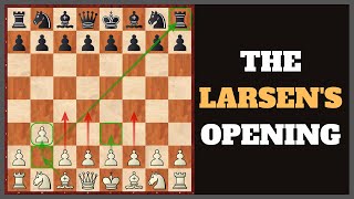 Learn the Larsen Opening 1b3 [upl. by Ettenad]