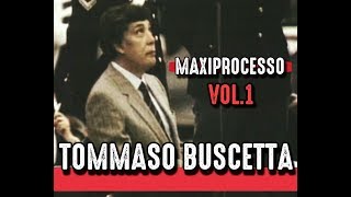 Tommaso Buscetta Deposizione Maxiprocesso 1986 Vol1 [upl. by Aid]