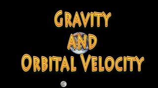 Orbital Velocity Explained [upl. by Suiravaj]