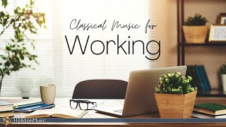 Classical Music for Working [upl. by Sholley]