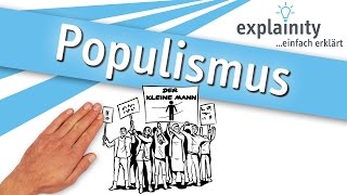 Populismus einfach erklärt explainity® Erklärvideo [upl. by Yeltsew575]