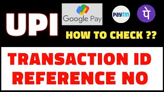 How to check UPI Reference Number ID in Paytm Google Pay PhonePe UTR  UPI Reference Number Tracking [upl. by Nylegna]