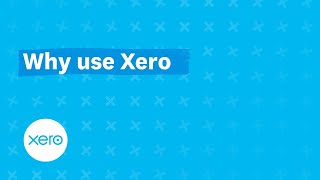 Why use Xero [upl. by Malorie]