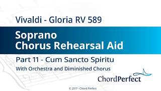 Vivaldis Gloria Part 11  Cum Sancto Spiritu  Soprano Chorus Rehearsal Aid [upl. by Etnomal70]