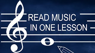 How to Read Sheet Music in One Easy Lesson [upl. by Niuq]