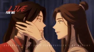 Live for Me  Hualian  Hua Cheng ✗ Xie Lian BL AMV【Heaven Officials BlessingTian Guan Ci Fu】天官赐福 [upl. by Aimerej309]