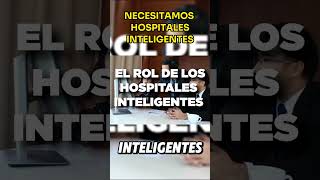 Hospitales Inteligentes ¡URGENTE [upl. by Leihcar]