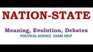 NATIONSTATE  MEANING PROCESSES EVOLUTION DEBATES [upl. by Norward]