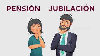 Diferencia entre Jubilación y Pensión [upl. by Graff]