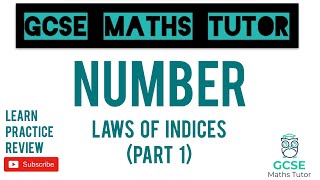 Laws of Indices  Part 1 Higher amp Foundation  GCSE Maths Tutor [upl. by Cerelia]