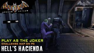 Batman Arkham Asylum quotPlay as Jokerquot  Hells Hacienda [upl. by Analad819]