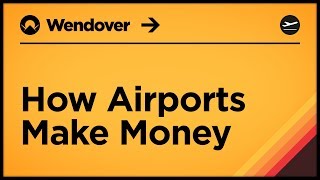 How Airports Make Money [upl. by Yrruc]