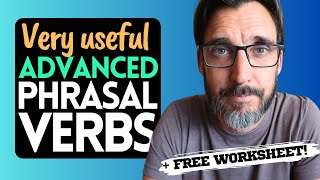 10 VERY USEFUL Advanced Phrasal Verbs for C1 Advanced and C2 Proficiency CAE amp CPE [upl. by Hterag116]