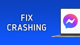 How To Fix Messenger Crashing On PC [upl. by Asha]