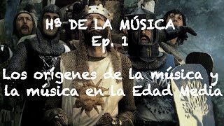 Historia de la Música  Ep 1 Los orígenes de la música y la música en la Edad Media [upl. by Toomin307]