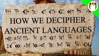 ‪How Do We Decipher Forgotten Languages‬ [upl. by Flo288]